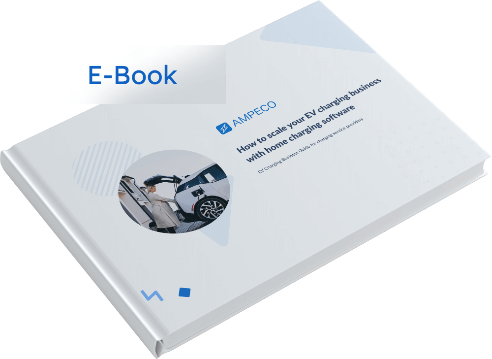 [ebook] AMPECO Plattform Übersicht - Lernen Sie, wie Sie ein zuverlässiges und profitables EV-Ladenetzwerk mit AMPECOs EV-Ladeplattform verwalten können.