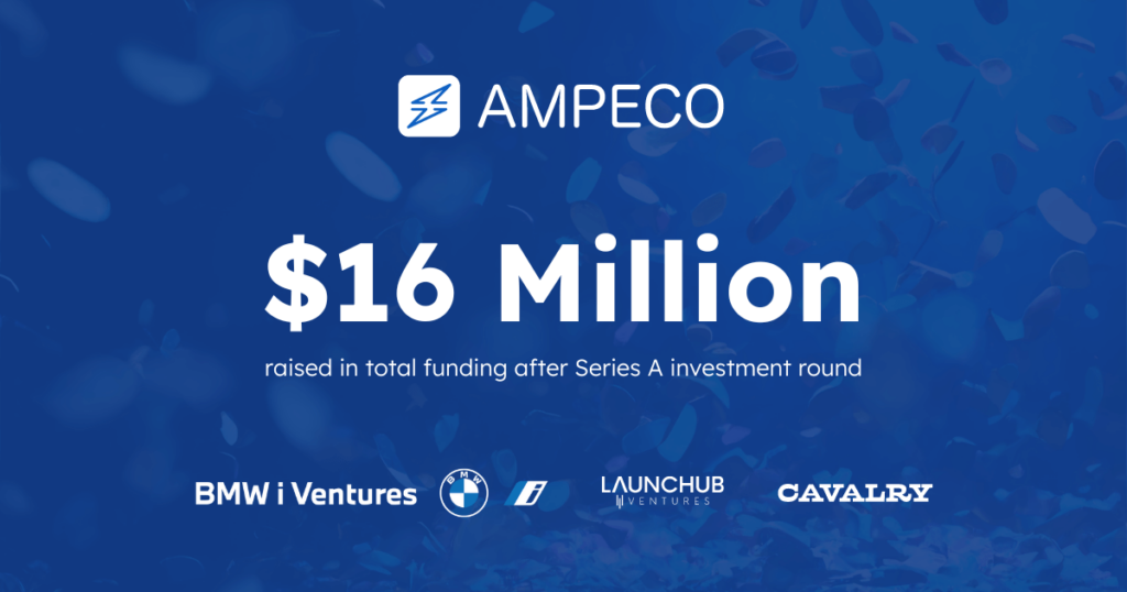 ampeco announcement about serias a funding confetti 16 milion dollars
