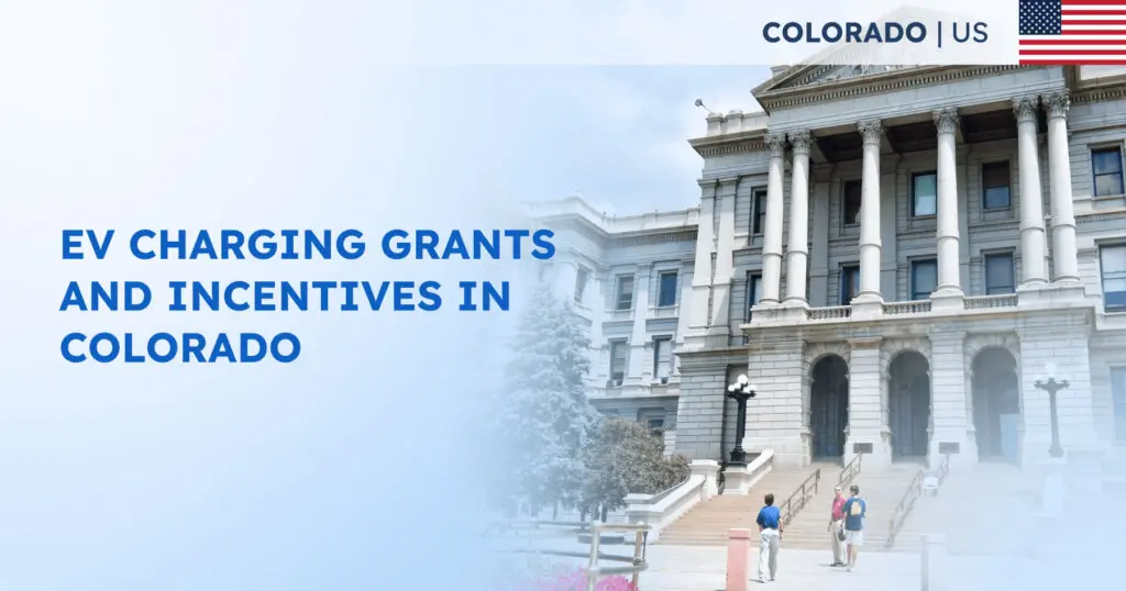 EV Charging Grants and Incentives in Colorado