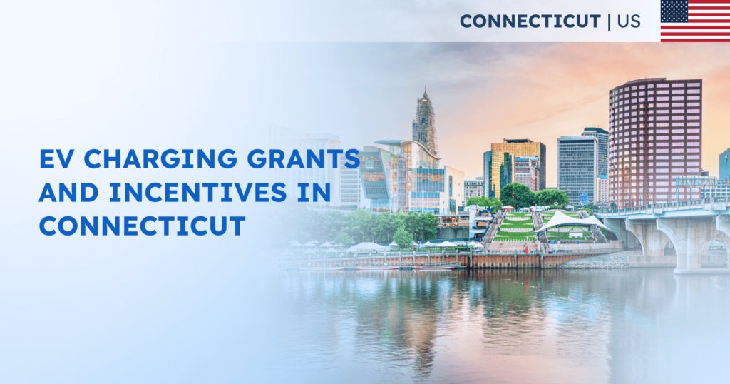 EV Charging Grants and Incentives in Connecticut