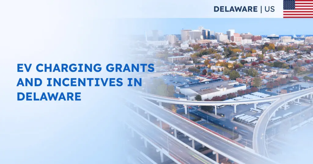 EV Charging Grants and Incentives in Delaware
