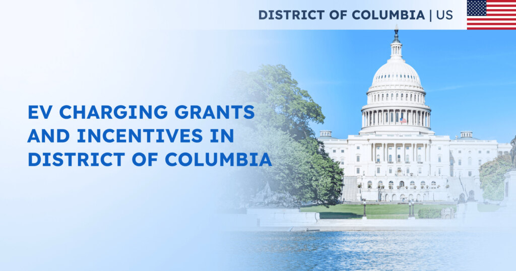 EV Charging Grants and Incentives in District of Columbia