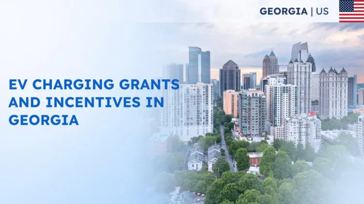 EV Charging Grants and Incentives in Georgia