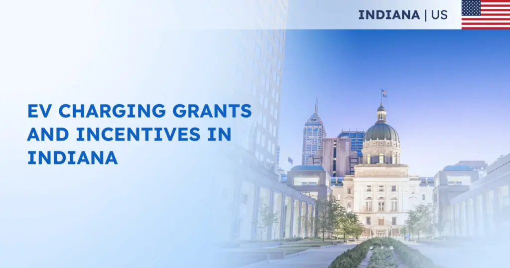EV Charging Grants and Incentives in Indiana