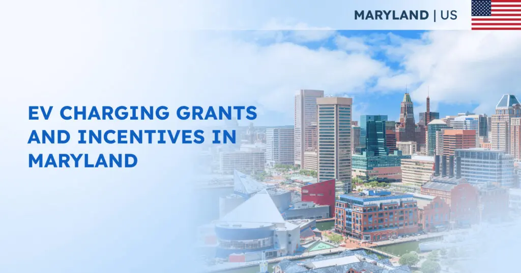 EV Charging Grants and Incentives in Maryland