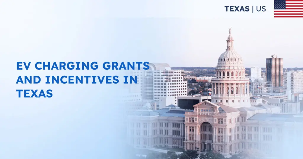 EV Charging Grants and Incentives in Texas