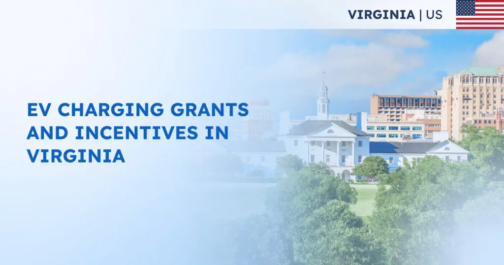 EV Charging Grants and Incentives in Virginia