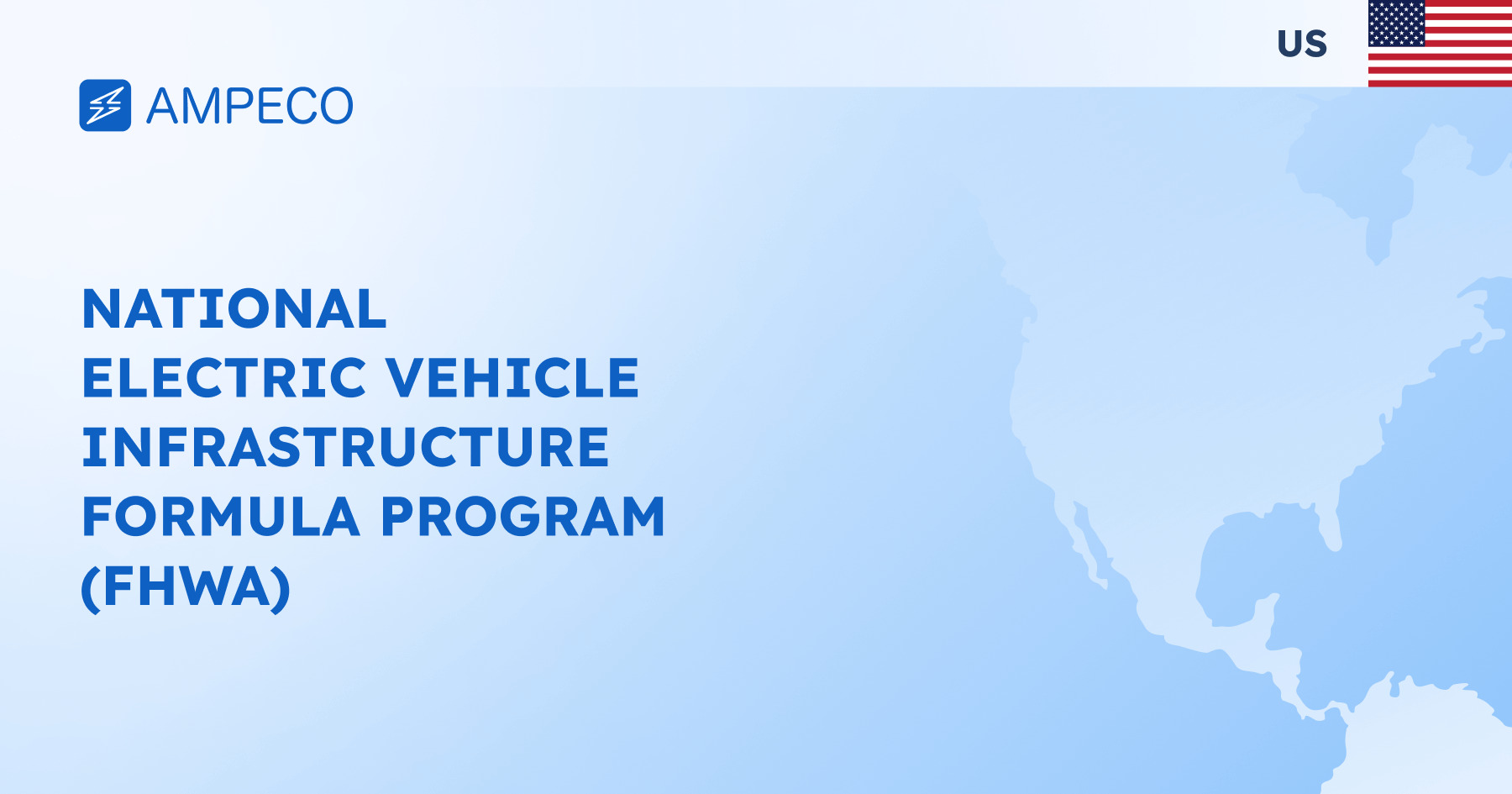 National Electric Vehicle Infrastructure Formula Program (FHWA) AMPECO