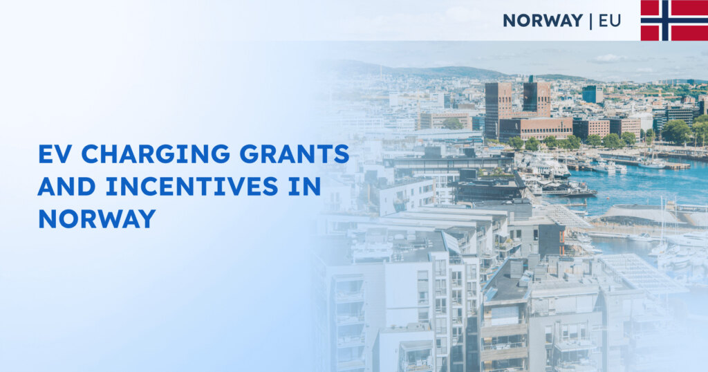 EV Charging Grants and Incentives in Norway